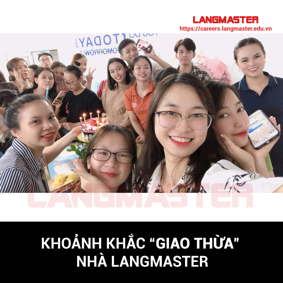 KHOẢNH KHẮC "GIAO THỪA" NHÀ LANGMASTER