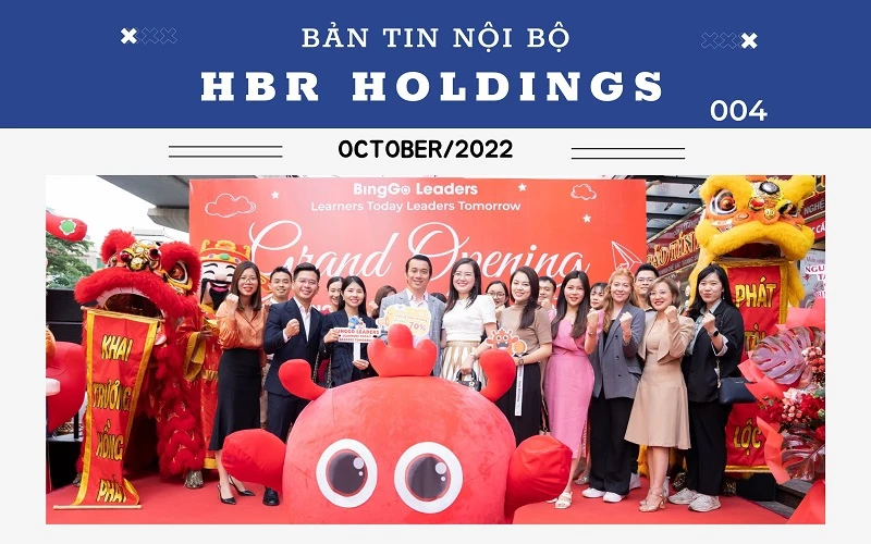 BẢN TIN NỘI BỘ HBR HOLDINGS THÁNG 10/2022