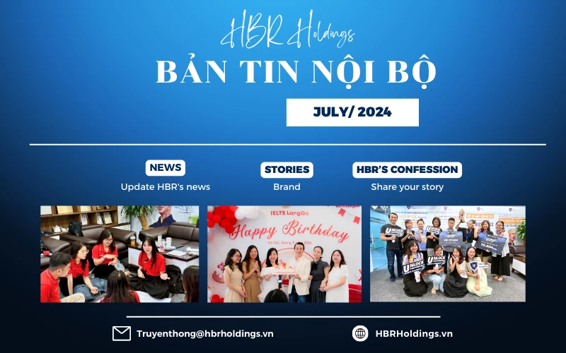 BẢN TIN NỘI BỘ THÁNG 7/2024