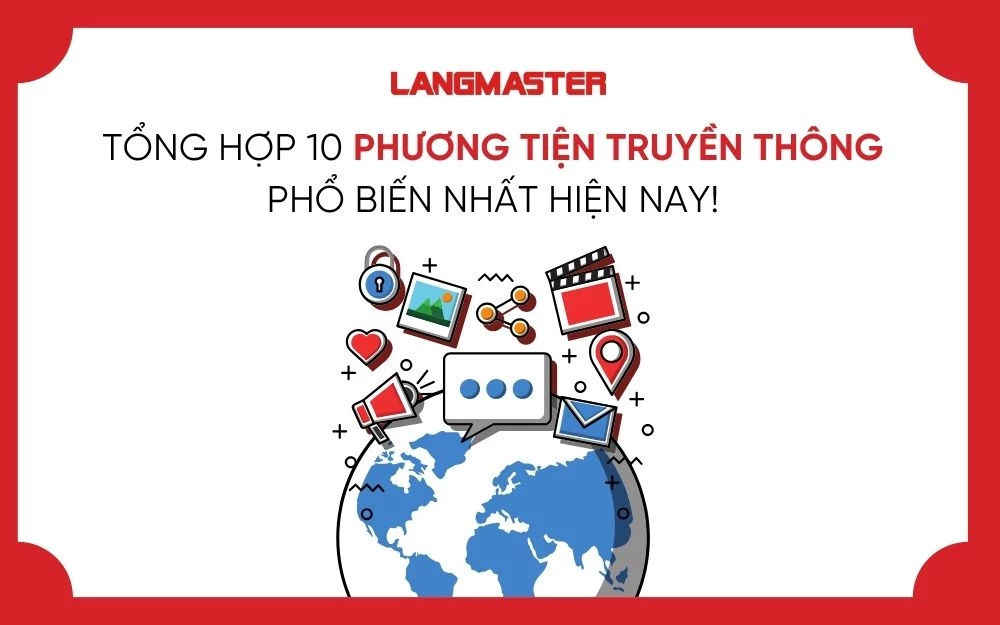 TỔNG HỢP 10 PHƯƠNG TIỆN TRUYỀN THÔNG PHỔ BIẾN NHẤT HIỆN NAY!