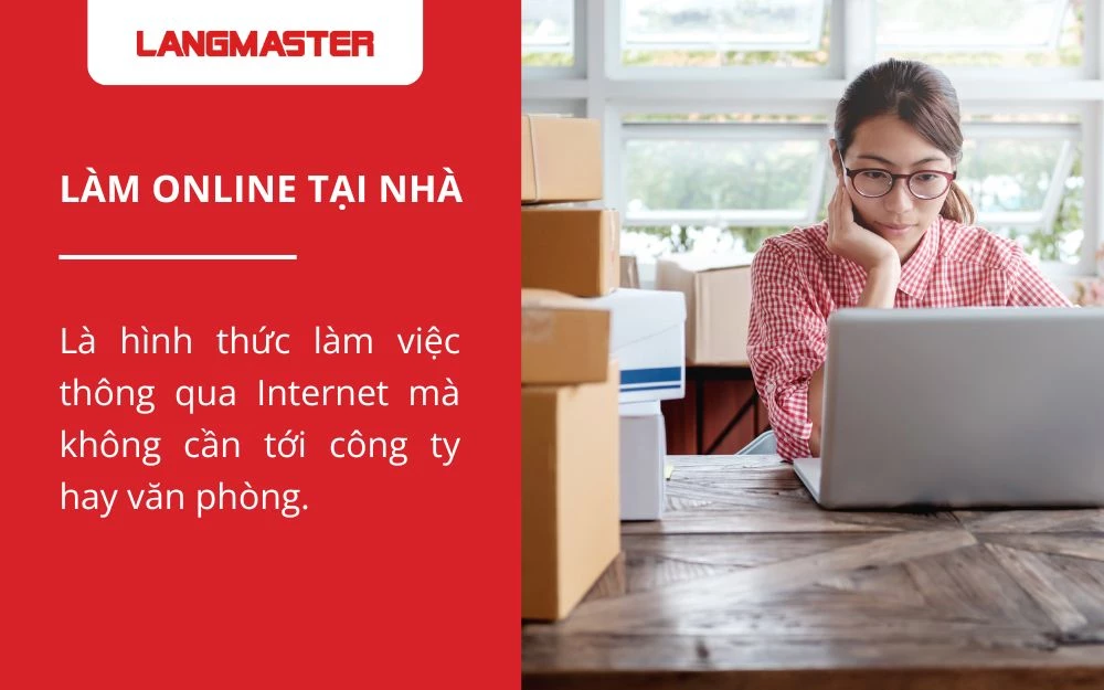 Việc làm online tại nhà mang lại sự linh hoạt về thời gian và địa điểm