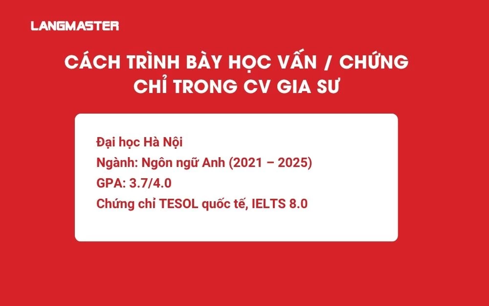 Trình bày học vấn/ chứng chỉ trong CV gia sư