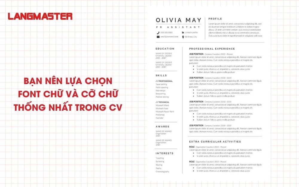 Bạn nên lựa chọn font chữ và cỡ chữ thống nhất trong CV