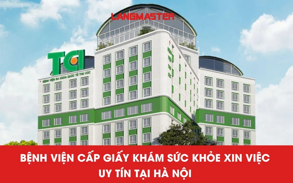 Khám sức khỏe xin việc nhanh chóng tại Hà Nội