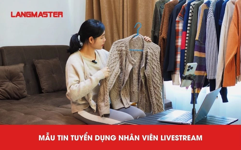 Mẫu tin tuyển dụng nhân viên Livestream