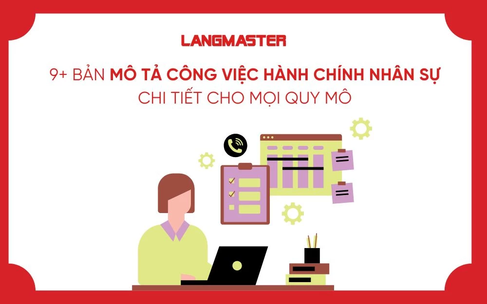 9+ BẢN MÔ TẢ CÔNG VIỆC HÀNH CHÍNH NHÂN SỰ CHI TIẾT CHO MỌI QUY MÔ