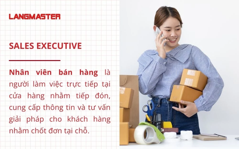 Nhân viên bán hàng là mạch máu duy trì doanh thu của doanh nghiệp