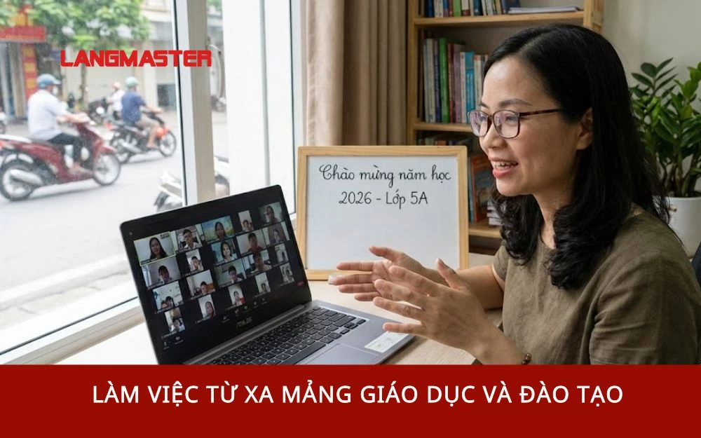 Làm việc từ xa mảng Giáo dục và Đào tạo