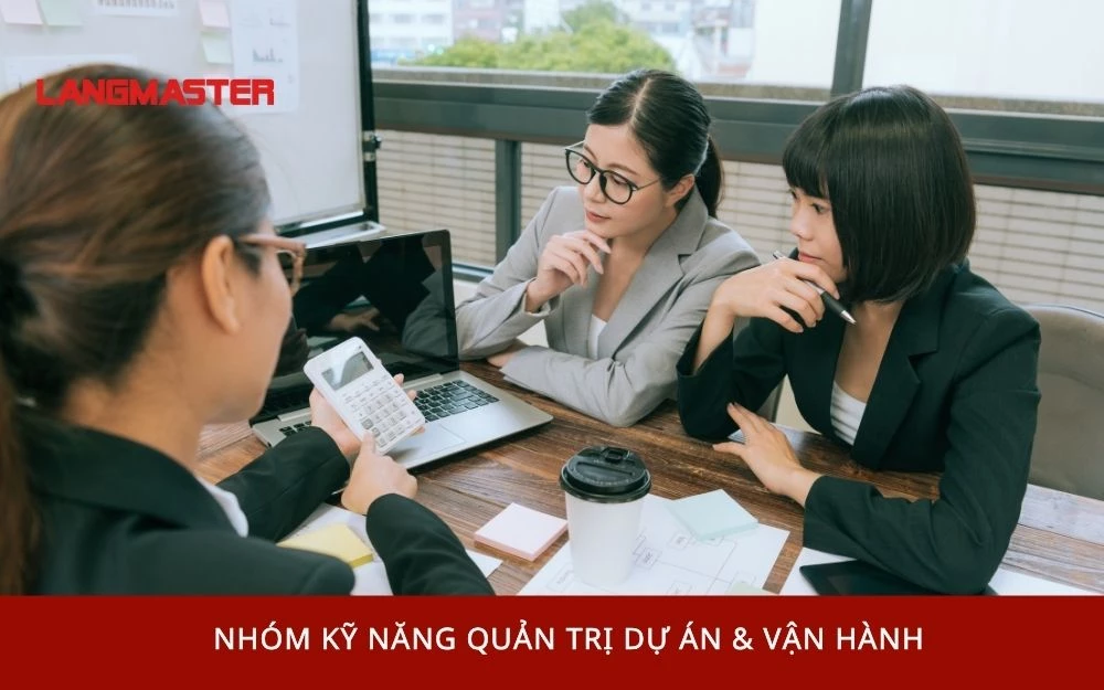 Nhóm kỹ năng Quản trị dự án & Vận hành
