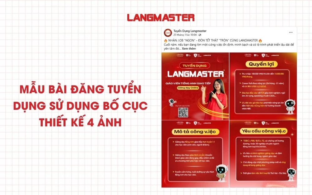 Bố cục 4 ảnh giúp trình bày rõ các thông tin nổi bật của vị trí tuyển dụng