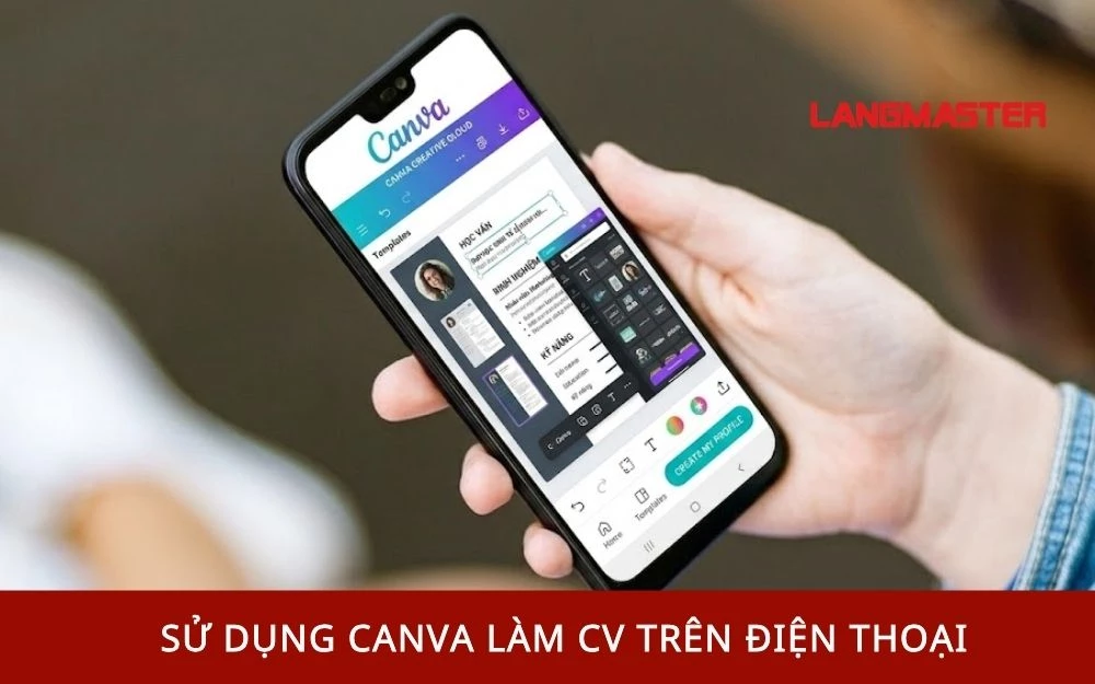 Sử dụng Canva làm CV trên điện thoại tiện lợi