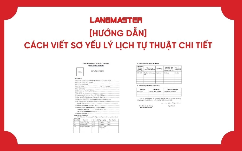 [HƯỚNG DẪN] CÁCH VIẾT SƠ YẾU LÝ LỊCH TỰ THUẬT CHI TIẾT