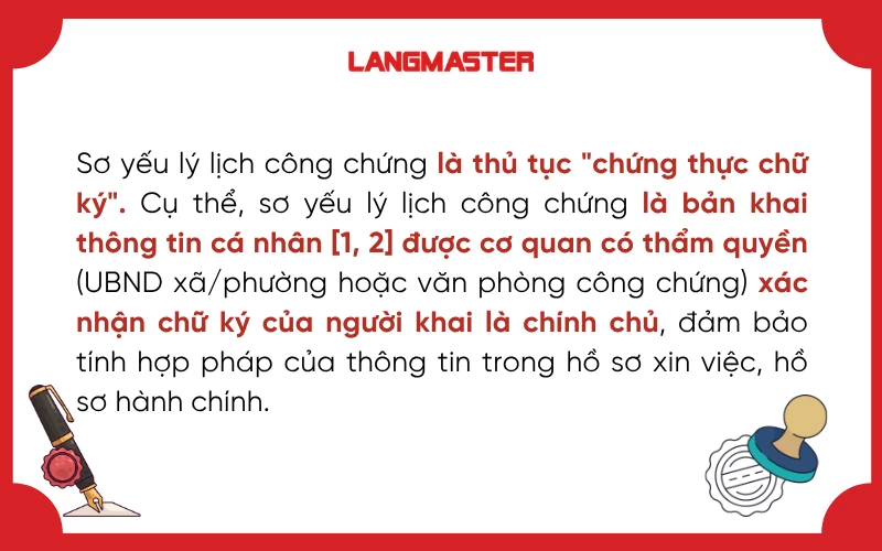 Sơ yếu lý công chứng là thủ tục “chứng thực chữ ký”