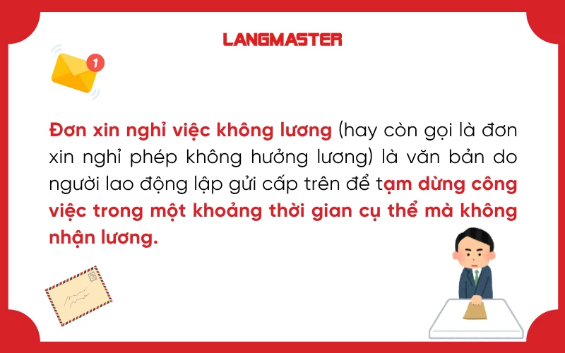 Đơn xin nghỉ việc không lương là đơn xin tạm dừng công việc mà không nhận lương