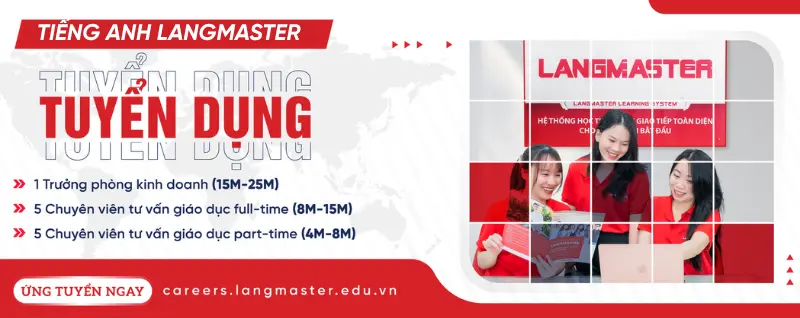 Langmaster tuyển dụng nhân viên kinh doanh