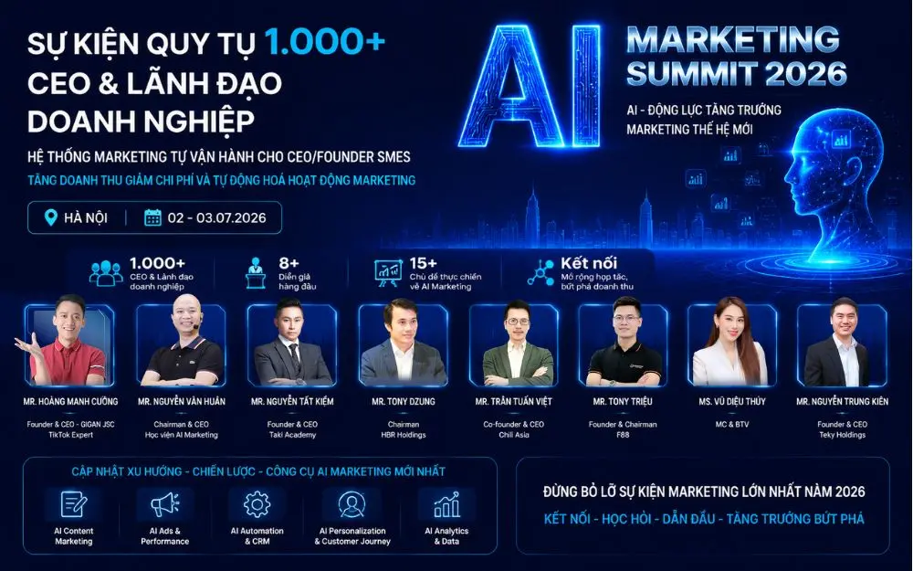 AI MARKETING SUMMIT 2026: SỰ KIỆN QUY TỤ 1.000+ CEO & LÃNH ĐẠO DOANH NGHIỆP