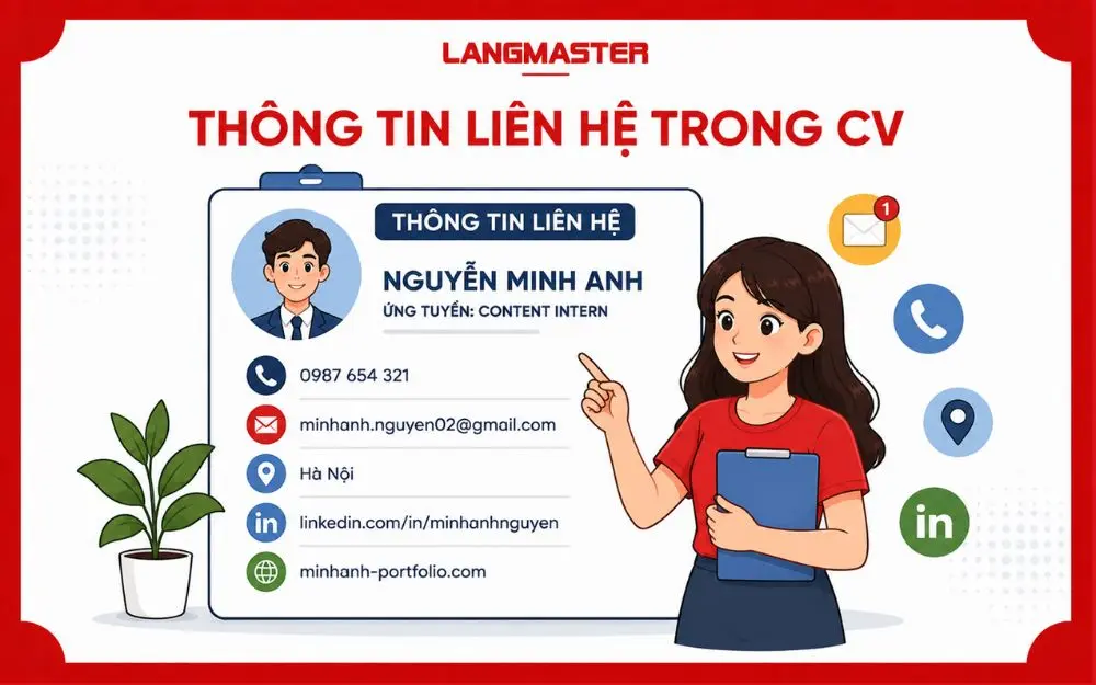 Thông tin liên hệ rõ ràng giúp nhà tuyển dụng kết nối ứng viên nhanh chóng.