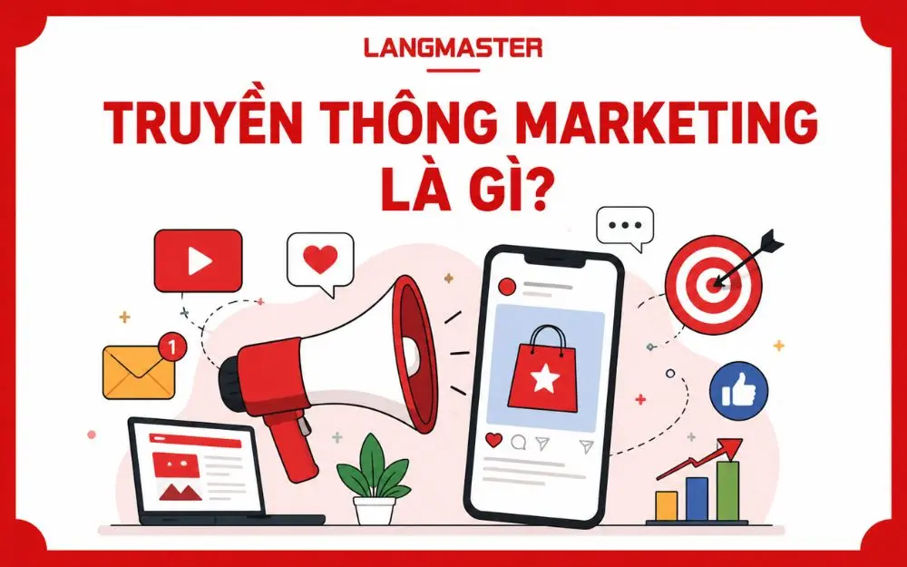 Truyền thông marketing kết nối đa kênh, xây dựng nhận biết và thúc đẩy hành động.