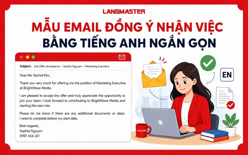 Mẫu email đồng ý nhận việc bằng tiếng Anh ngắn gọn, rõ ràng và chuyên nghiệp.