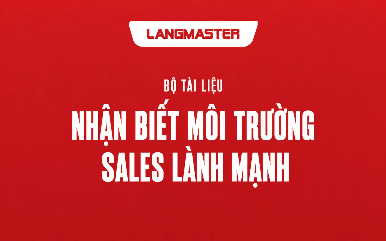 CÁCH NHẬN BIẾT MÔI TRƯỜNG LÀM VIỆC LÀNH MẠNH